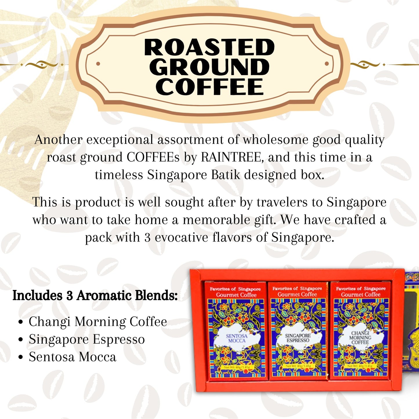 SINGAPORE BATIK COFFEE roasted ground coffee (3x40g) 3 exotic blends